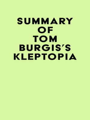 cover image of Summary of Tom Burgis's Kleptopia